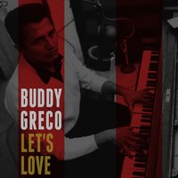 Hallelujah I Love Her So - Buddy Greco