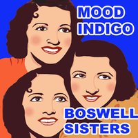 Under a Blanket of Blue - The Boswell Sisters