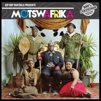 Motswako (Interlude) - Hip Hop Pantsula