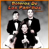 Las Maanitas - Los Panchos