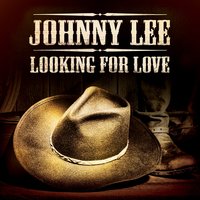 Looking for Love (Re-Recorded) - Johnny Lee