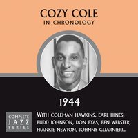 Body And Soul (03-13-44) - Cozy Cole