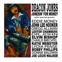 If The Blues Was Money (Studio) - Deacon Jones, Eddie Money