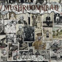 Where the End Begins - Mushroomhead