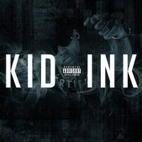Feels Good To Be Up - Kid Ink