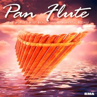 Pan Flute Dreams - Pan Flute