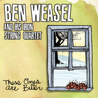The First Day Of Spring - Ben Weasel