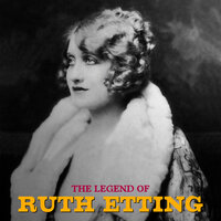 Love Me or Leave Me - Ruth Etting