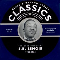 Korea Blues (1951) - J.B. Lenoir, Lenoir