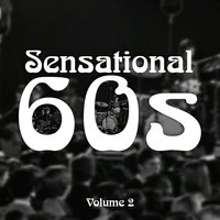 Groovy Kind Of Love - Sensational 60's, The Mindbenders