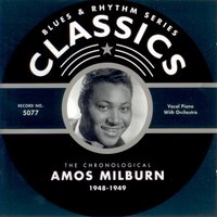 Walkin' Blues (07-13-49) - Amos Milburn, Milburn