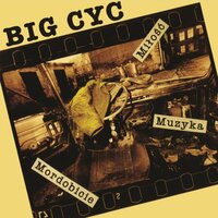 Twoje glany - Big Cyc