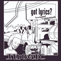 Got Lyrics? - Illogic