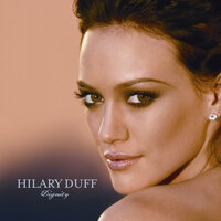 Between You And Me - Hilary Duff