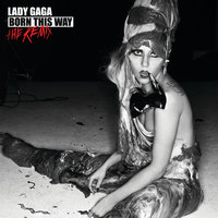 Born This Way - Lady Gaga, Twin Shadow