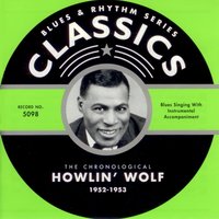 I Love My Baby (1952-53) - Howlin' Wolf, Burnett