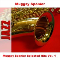 Bugle Call Rag - Original - Muggsy Spanier