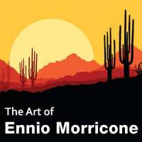 Morricone: The Good, The Bad And The Ugly - Ennio Morricone, Czech National Symphony Orchestra