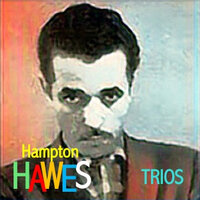 What Is This Thing Called Love? - Hampton Hawes