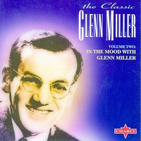 Blueberry Hill - Original - Glenn Miller & His Orchestra