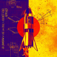 Rocket Fuel - DJ Shadow, De La Soul, Ten Ven