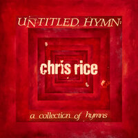 Hallelujah, What a Savior - Chris Rice
