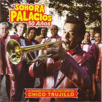 Negra Santa - Sonora Palacios, Chico Trujillo