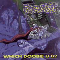 Who's The Doobiest - Funkdoobiest