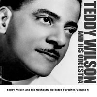 My Man - Original - Teddy Wilson And His Orchestra