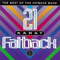 Yum Yum (Gimme Some) - THE FATBACK BAND