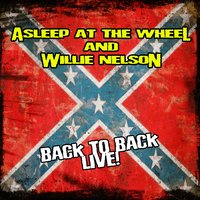 Big Ball's In Cow Town - Asleep At The Wheel