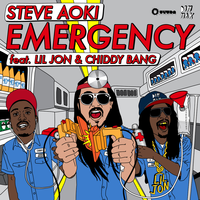 Emergency - Steve Aoki, Lil Jon, Chiddy Bang