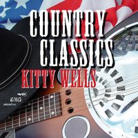 I Can’t Stop Loving You - Kitty Wells