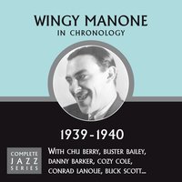 Limehouse Blues (06-19-39) - Wingy Manone