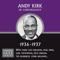 Until The Real Thing Comes Along (03-11-36) - Andy Kirk