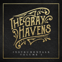 High Enough Instrumental - The Gray Havens
