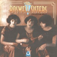 Gee, But I Like To Make You Happy - The Boswell Sisters