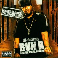Bun B Outro - Bun B, DJ Drama