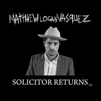 Everything I Do Is Out - Matthew Logan Vasquez