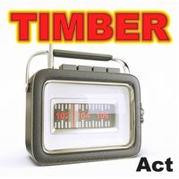 Timber - A.C.T.