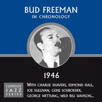 Time On My Hands (12-10-45) - Bud Freeman