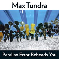 Will Get Fooled Again - Max Tundra