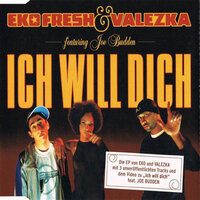 Ich Will Dich - Eko Fresh