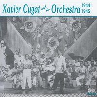 Temptation - Xavier Cugat and His Orchestra