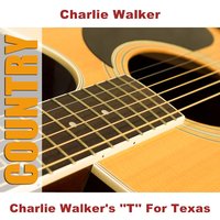 My Shoes Keep Walkin' Back to You - Original - Charlie Walker