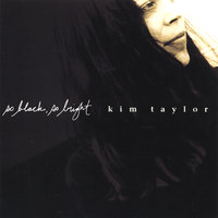 So Black, So Bright - Kim Taylor