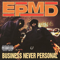 Can't Hear Nothing But The Music - EPMD