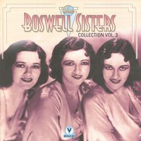 Lawd You Made The Night Too Long - The Boswell Sisters