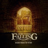 The Sea Gave up the Dead - Here I Come Falling
