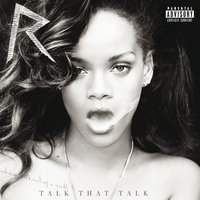 Talk That Talk - Rihanna, Jay-Z